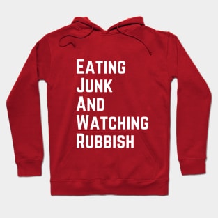 Funny Christmas Sweatshirt, Eating Junk And Watching Rubbish, Holiday Movie Hoodie